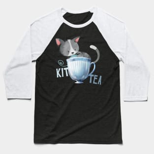 Have some kit-tea Baseball T-Shirt